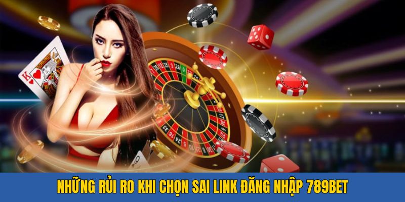 dang-nhap-link-an-toan-rui-ro Các rủi ro khi người chơi chọn sai link